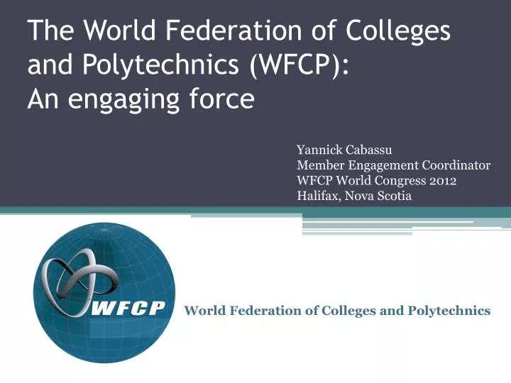 the world federation of colleges and polytechnics wfcp an engaging force