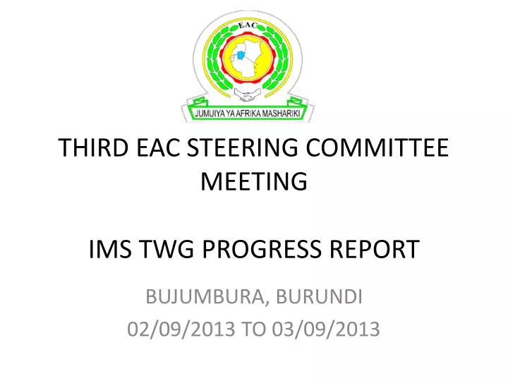 third eac steering committee meeting ims twg progress report