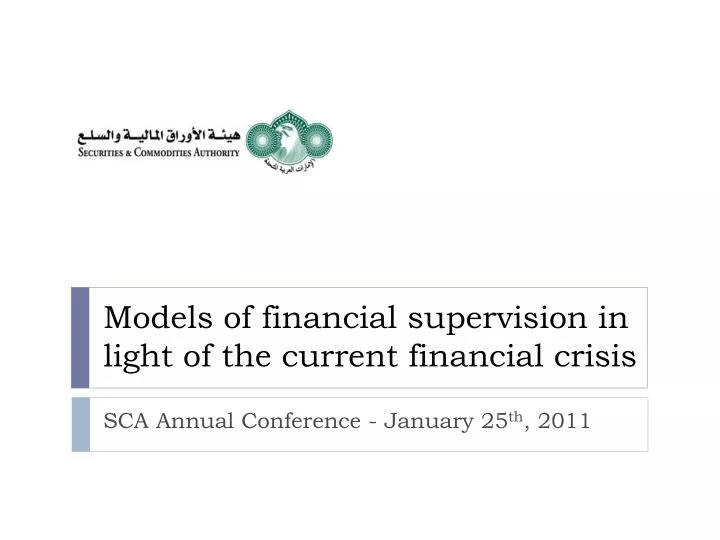 models of financial supervision in light of the current financial crisis
