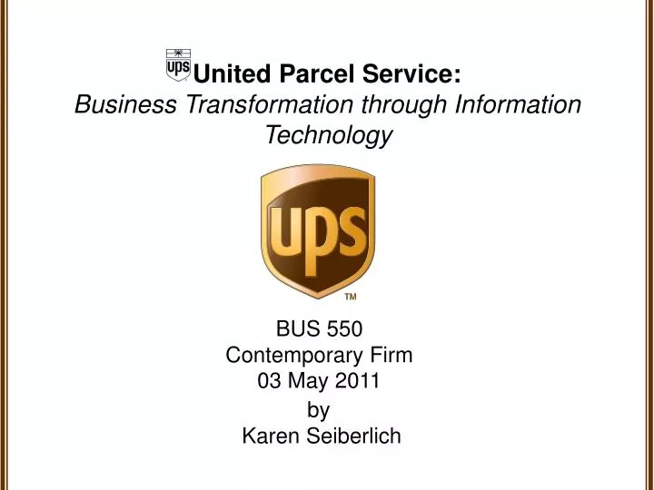 united parcel service business transformation through information technology
