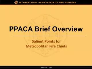 PPACA Brief Overview