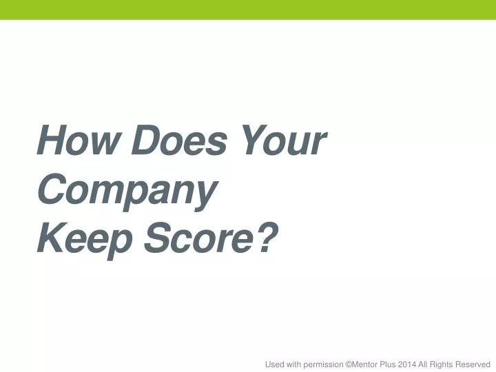 how does your company keep score