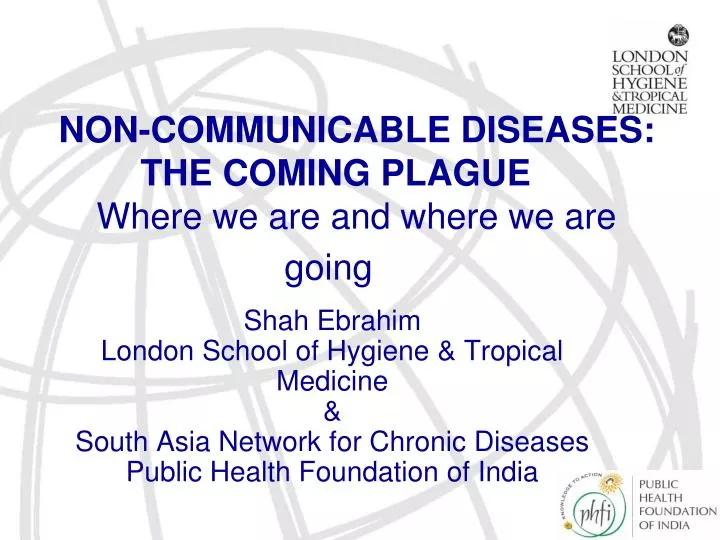 non communicable diseases the coming plague where we are and where we are going