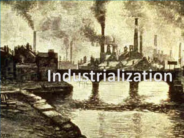 industrialization