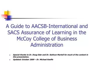A Guide to AACSB-International and SACS Assurance of Learning in the McCoy College of Business Administration