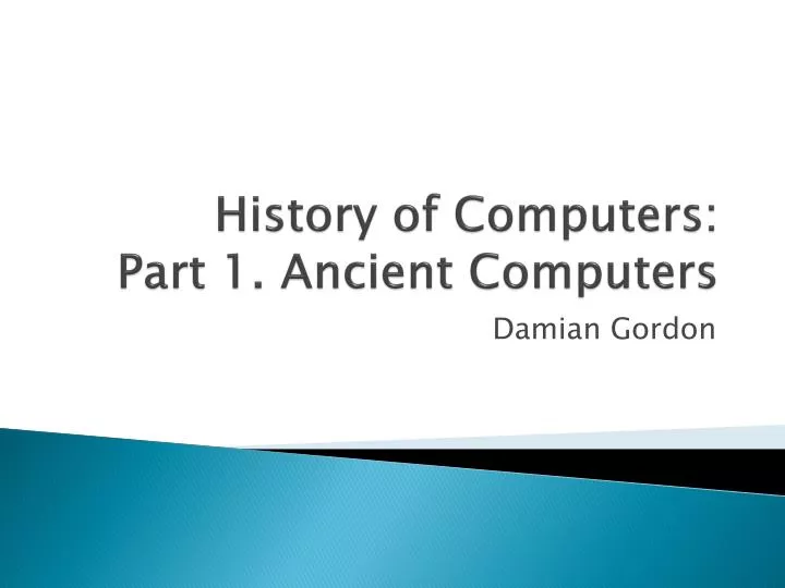 history of computers part 1 ancient computers