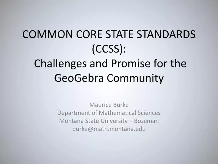 common core state standards ccss challenges and promise for the geogebra community