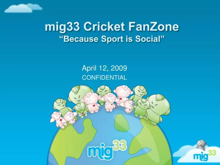 mig33 cricket fanzone because sport is social