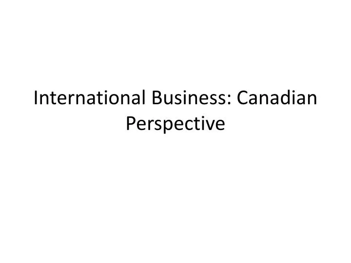 international business canadian perspective