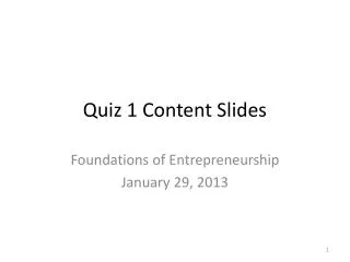 Quiz 1 Content Slides