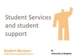 Student Services and student support - slide 1