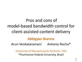 Pros and cons of model-based bandwidth control for client-assisted content delivery