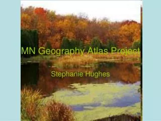 MN Geography Atlas Project