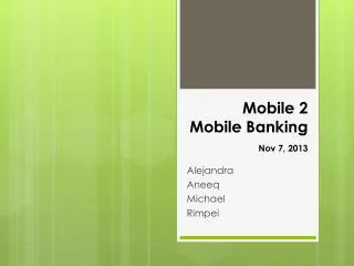 Mobile 2 Mobile Banking Nov 7, 2013