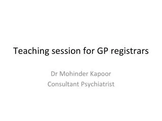 Teaching session for GP registrars