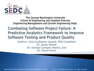 Combating Software Project Failure: A Predictive Analytics Framework to Improve Software Testing and Product Quality
