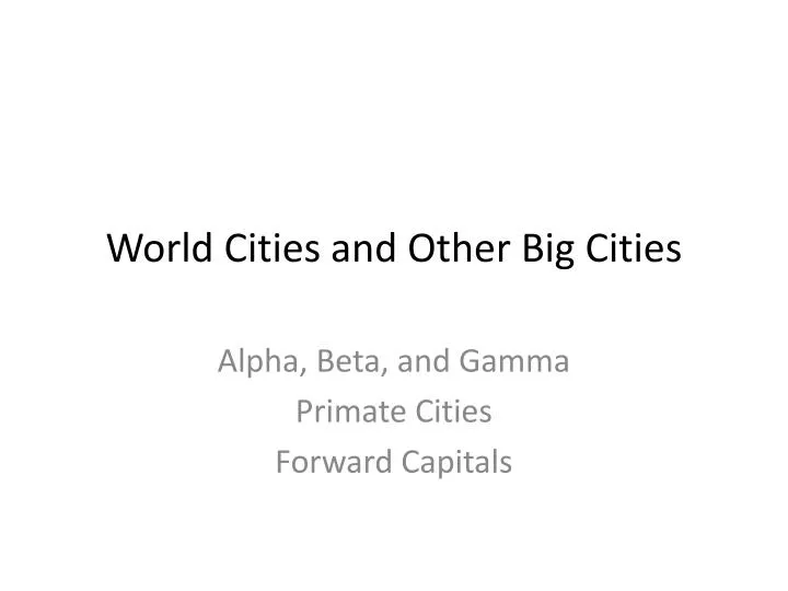 world cities and other big cities