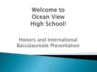 Welcome to Ocean View High School!
