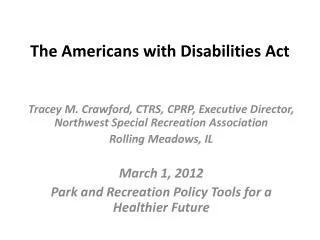 The Americans with Disabilities Act