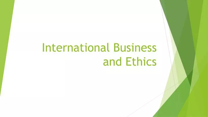 international business and ethics