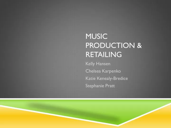 music production retailing