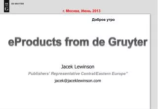 Jacek Lewinson Publishers' Representative Central/Eastern Europe” jacek@jaceklewinson.com