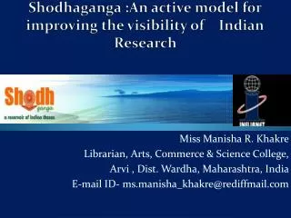 Shodhaganga :An active model for improving the visibility of Indian Research