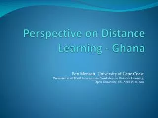 Perspective on Distance Learning - Ghana