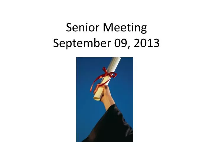 senior meeting september 09 2013