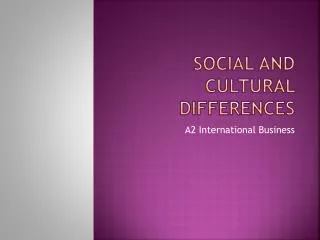 Social and Cultural Differences
