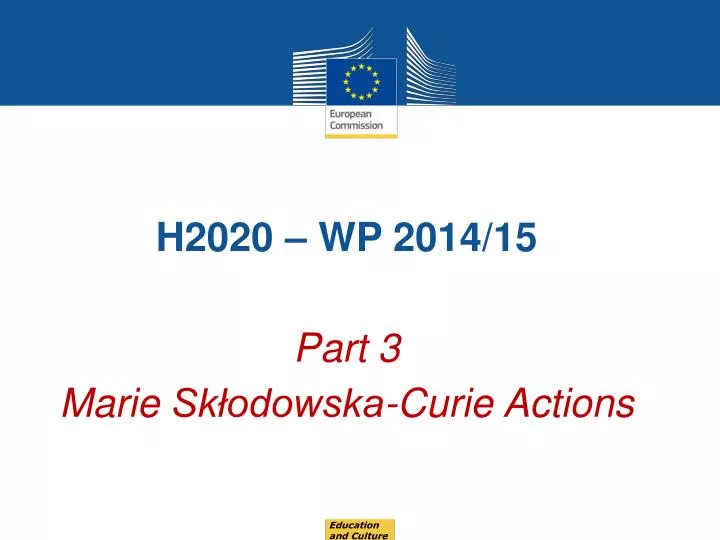 h2020 wp 2014 15 part 3 marie sk odowska curie actions