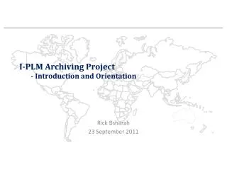 I-PLM Archiving Project - Introduction and Orientation
