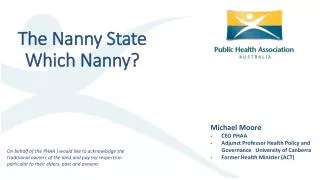 The Nanny State Which Nanny?