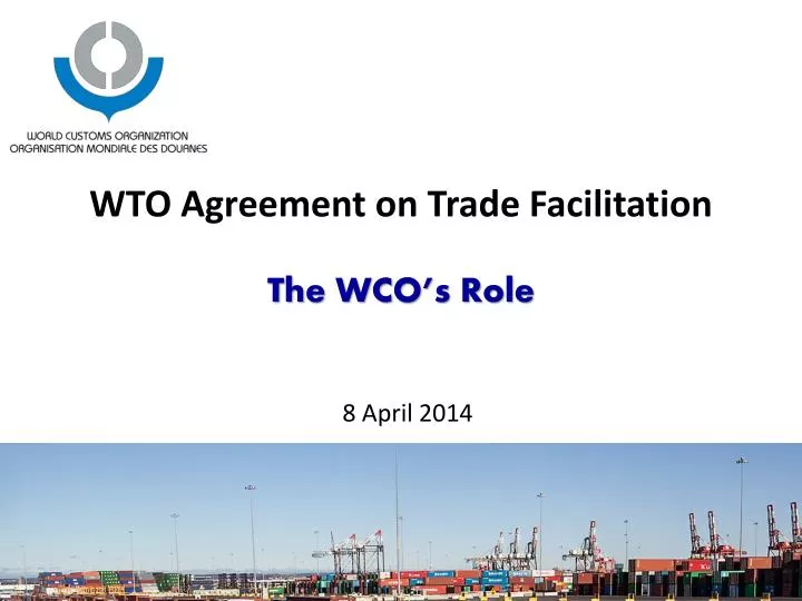 wto agreement on trade facilitation the wco s role