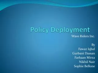 Policy Deployment