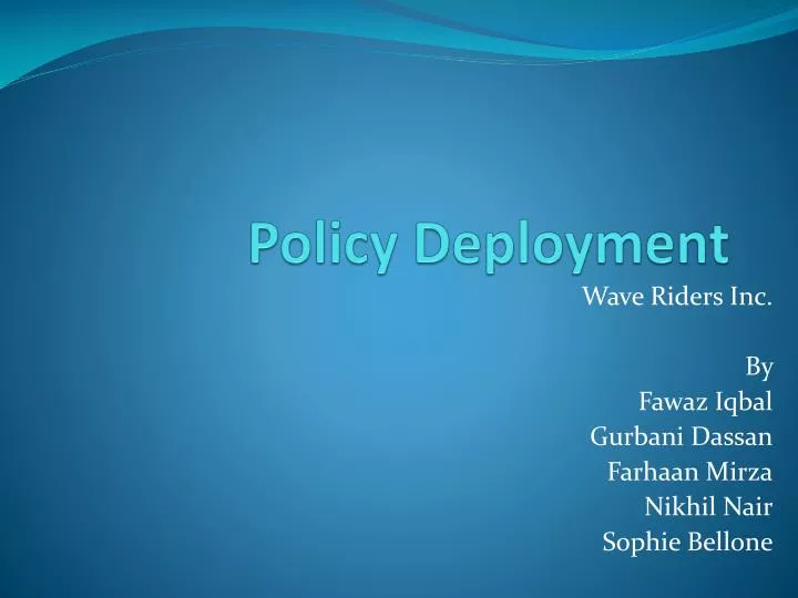 policy deployment