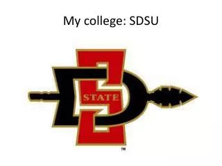 My college: SDSU