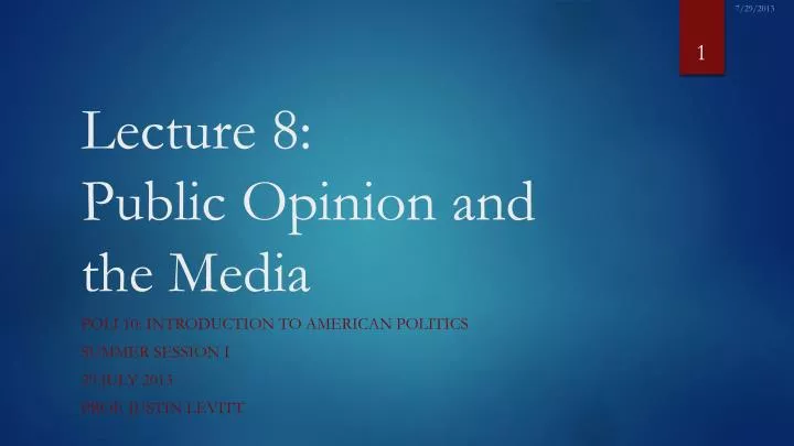 lecture 8 public opinion and the media