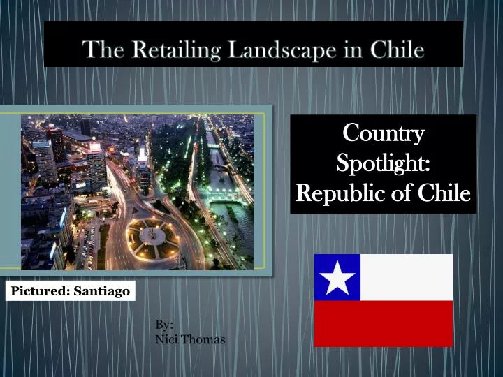 the retailing landscape in chile