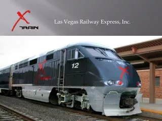 Las Vegas Railway Express, Inc.