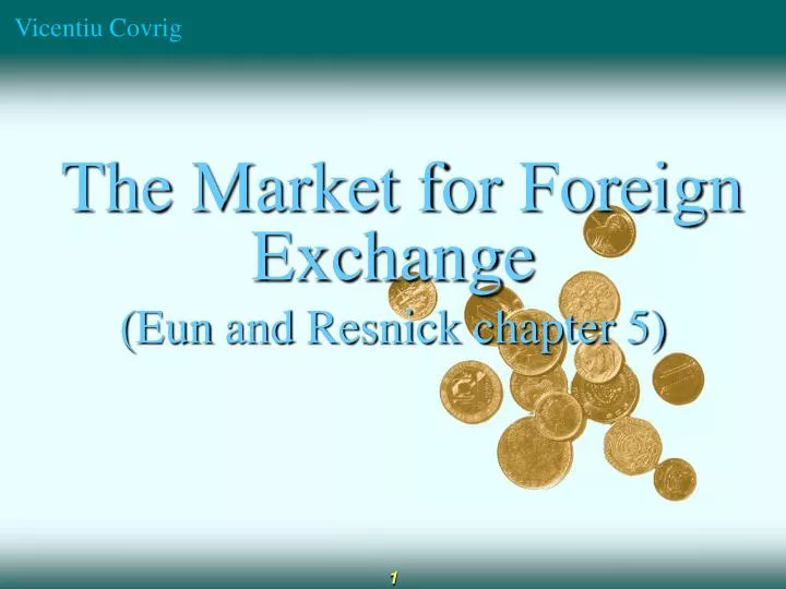 the market for foreign exchange eun and resnick chapter 5