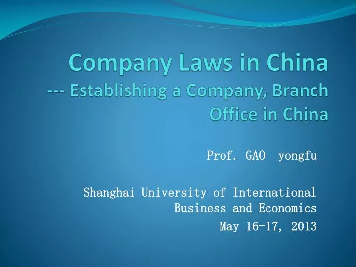 company laws in china establishing a company branch office in china
