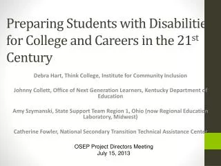 Preparing Students with Disabilities for College and Careers in the 21 st Century