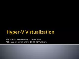 Hyper- V Virtualization