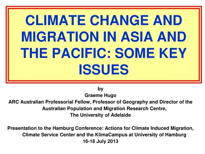 climate change and migration in asia and the pacific some key issues