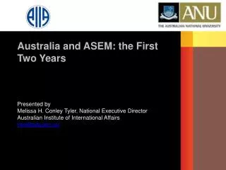 Presented by Melissa H. Conley Tyler, National Executive Director Australian Institute of International Affairs ceo@aii