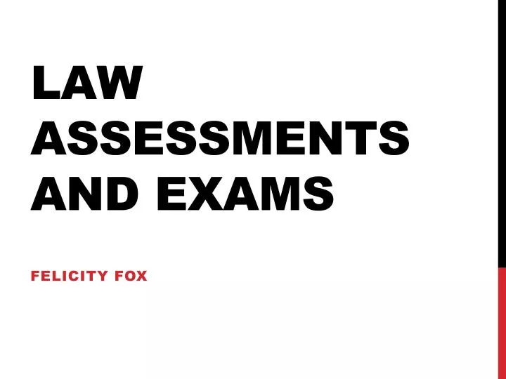 law assessments and exams