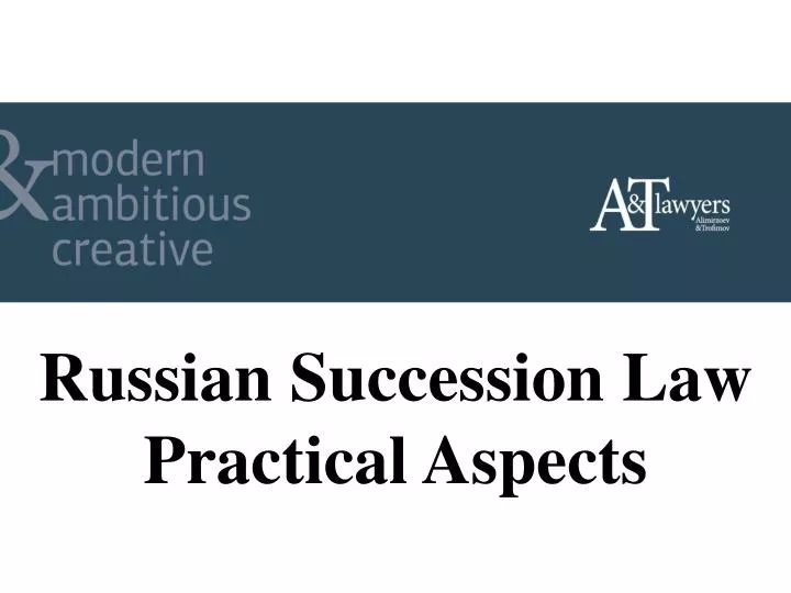 russian succession law practical aspects