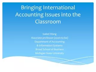 Bringing International Accounting Issues into the Classroom