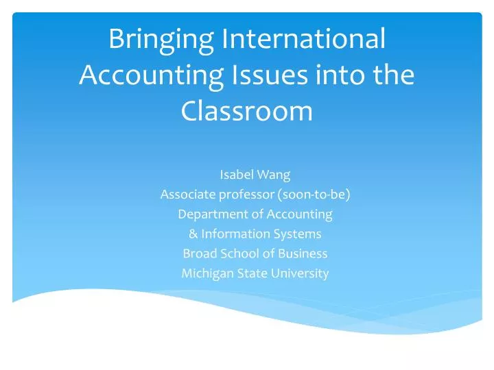 bringing international accounting issues into the classroom